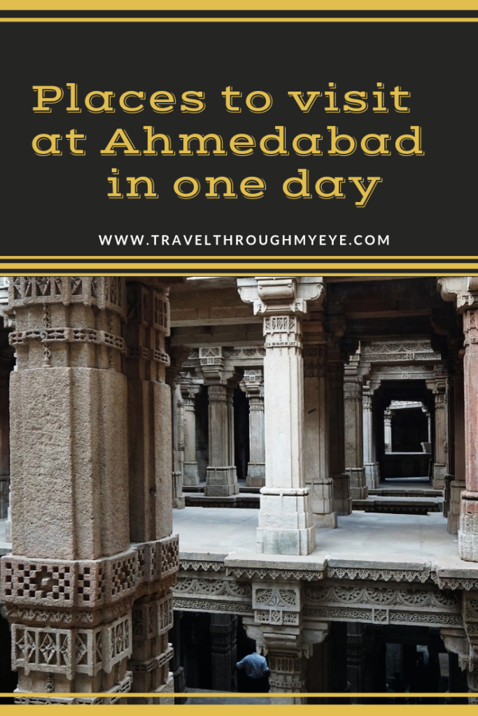 places to visit at Ahmedabad in one day