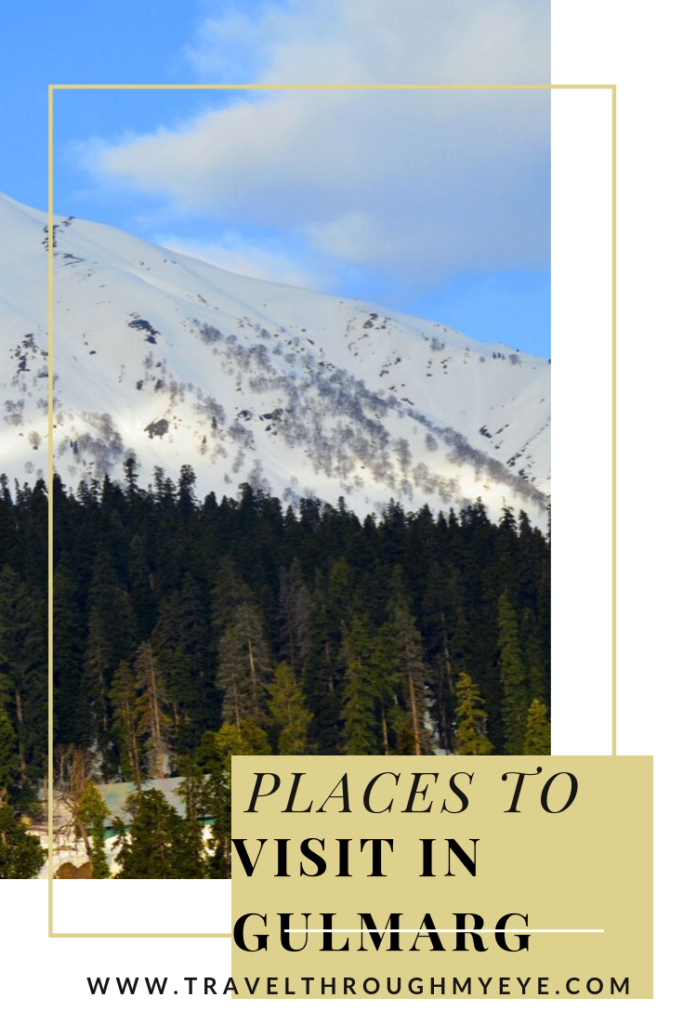 Places to visit in Gulmarg